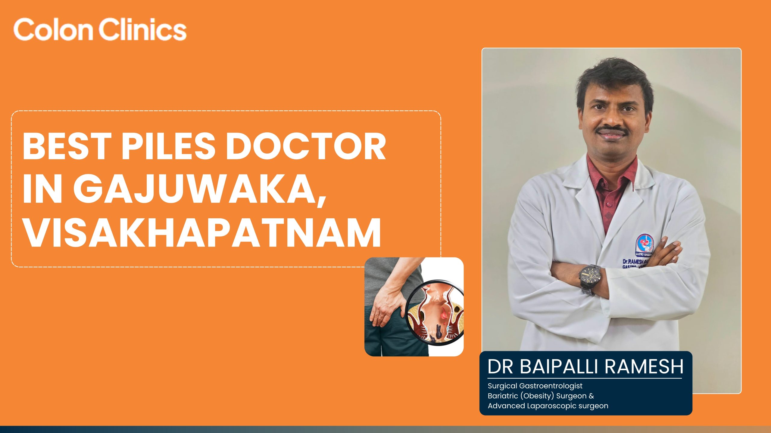 best piles doctor in Visakhapatnam